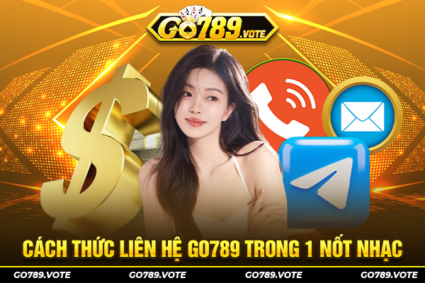 Cách thức liên hệ GO789 trong 1 nốt nhạc